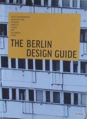 The Berlin Design Guide. A Practical Manual to Explore Urban Creativity.