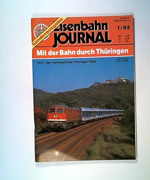 Bild des Verkufers fr Sonderausgabe Eisenbahn Journal I/93. Mit der Bahn durch Thringen. Teil 1: Der nordwestliche Thringer Wald zum Verkauf von ANTIQUARIAT Franke BRUDDENBOOKS