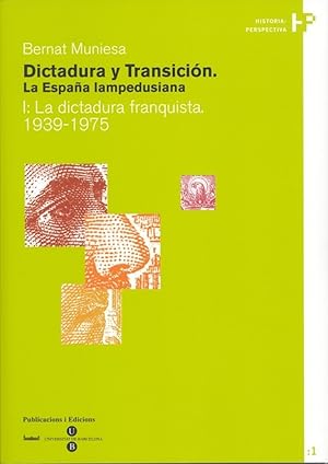 Imagen del vendedor de Dictadura y Transicin. La Espaa lampedusiana. I: La dictadura franquista 1939-1975 a la venta por Imosver