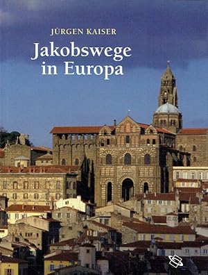 Seller image for Jakobsweg in Europa. for sale by Antiquariat Bernhardt
