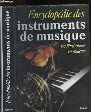 Bild des Verkufers fr Encyclopdie des instruments de musique zum Verkauf von Le-Livre