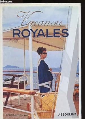 Seller image for Vacances royales for sale by Le-Livre