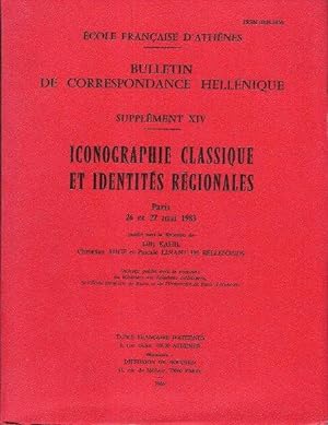 Bulletin De Correspondance Héllénique , Supplément XIV - Iconographie Classique et Identités Régi...
