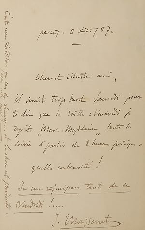 Autograph letter signed "J. Massenet" to his "dear illustrious friend."