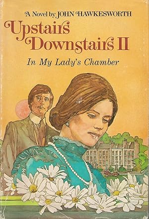 Imagen del vendedor de Upstairs Downstairs II - In My Lady's Chamber a la venta por Sue Ost
