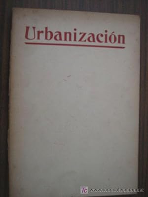 Bild des Verkufers fr URBANIZACIN zum Verkauf von Librera Maestro Gozalbo