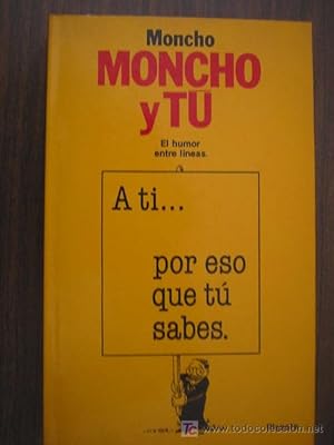 MONCHO Y TU