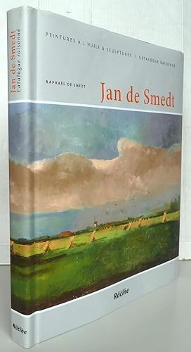 Seller image for Jan de Smedt : Peintures  l'huile et sculptures : catalogue raisonn for sale by Librairie Thot