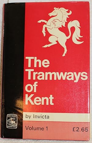 Tramways of Kent: West Kent v. 1