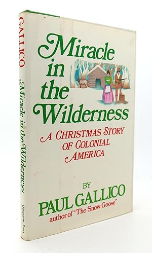Bild des Verkufers fr MIRACLE IN THE WILDERNESS A Christmas Story of Colonial America zum Verkauf von Rare Book Cellar