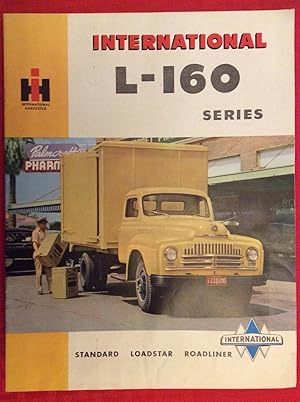 International L-160 Series: Standard, Loadstar, Roadliner