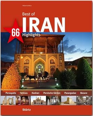 Bild des Verkufers fr Best of Iran - 66 Highlights : Ein Bildband mit ber 210 Bildern auf 140 Seiten - STRTZ Verlag zum Verkauf von AHA-BUCH GmbH