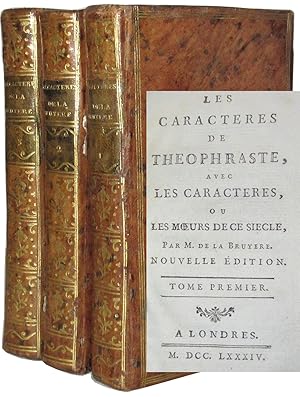 Les Caracteres de Theophraste, avec les caracteres, ou les Moeurs de ce siècle.