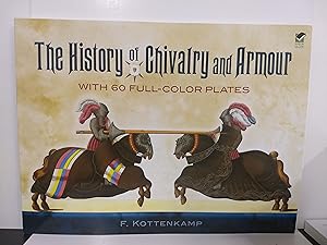 History of Chivalry and Armour