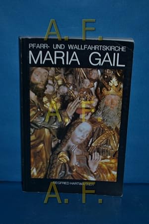 Bild des Verkufers fr Pfarr- und Wallfahrtskirche "Zu Unserer Lieben Frau an der Gail" Maria Gail zum Verkauf von Antiquarische Fundgrube e.U.