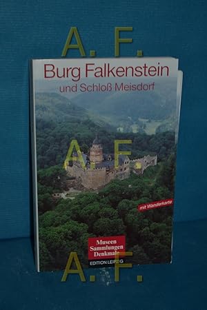Imagen del vendedor de Burg Falkenstein und Schloss Meisdorf Sven Frotscher / Museen - Sammlungen - Denkmale a la venta por Antiquarische Fundgrube e.U.