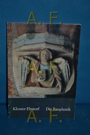 Imagen del vendedor de Kloster Ebstorf : die Bauplastik a la venta por Antiquarische Fundgrube e.U.