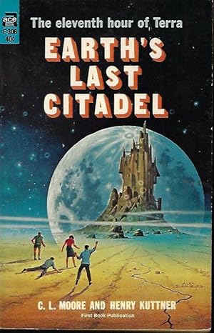 Image du vendeur pour EARTH'S LAST CITADEL mis en vente par Books from the Crypt