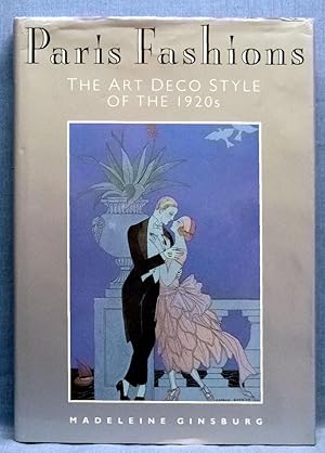 Bild des Verkufers fr Paris fashions: Art Deco styles of the 1920's zum Verkauf von Dennis McCarty Bookseller