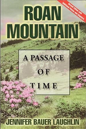 Immagine del venditore per Roan Mountain: A Passage of Time venduto da Americana Books, ABAA