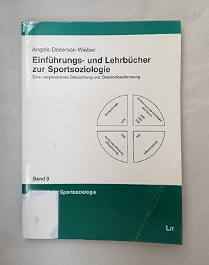 Einführungs- und Lehrbücher zur Sportsoziologie. Eine vergleichende Betrachung und Standortbestim...