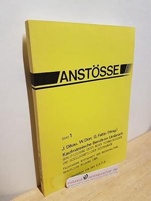 Imagen del vendedor de Kaufmnnische Berufe im Umbruch - Qualifizierung unter neuen technologischen und gesellschaftlichen Bedingungen. Fachtagung Wirtschaft der Hochschultage Berufliche Bildung 1984 a la venta por Roland Antiquariat UG haftungsbeschrnkt