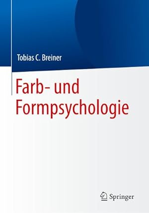 Imagen del vendedor de Farb- und Formpsychologie a la venta por AHA-BUCH GmbH