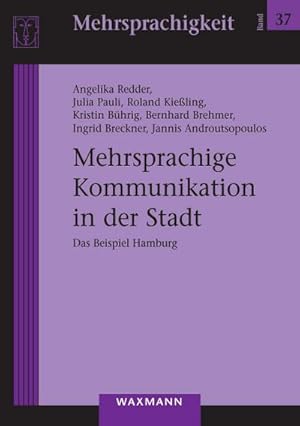 Seller image for Mehrsprachige Kommunikation in der Stadt : Das Beispiel Hamburg for sale by AHA-BUCH GmbH