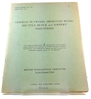 Bild des Verkufers fr Investigation of Targets connected with the German Plywood, Improved Wood, Shuttle Block, and Joinery Industries (B.I.O.S. Final Reports) zum Verkauf von PsychoBabel & Skoob Books