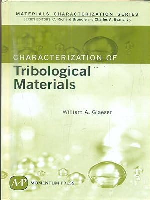 Bild des Verkufers fr Characterization of Tribological Materials zum Verkauf von Librodifaccia