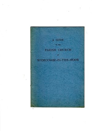 Immagine del venditore per A Guide to the Parish Church at Widecombe in the Moor [St Pancras' Church]. venduto da Gwyn Tudur Davies