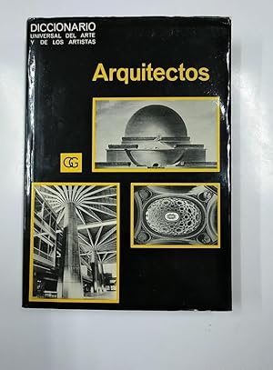 DICCIONARIO UNIVERSAL DEL ARTE Y LOS ARTISTAS. ARQUITECTOS. TDK354