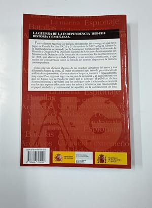 LA GUERRA DE LA INDEPENDENCIA 1808-1814. HISTORIA Y ENSEÑANZA. ALFREDO LOPEZ SERRANO. TDKLT