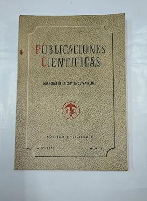 PUBLICACIONES CIENTIFICAS. HORMONAS DE LA CORTEZA SUPRARRENAL. NOVIEMBRE 1951. NUM 6. TDK10