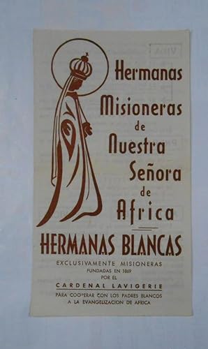 FOLLETO DE LAS HERMANAS MISIONERAS DE NUESTRA SEÑORA DE AFRICA. HERMANAS BLANCAS. TDKP1