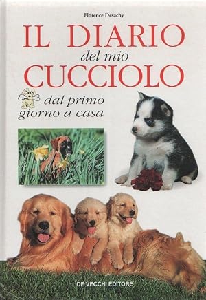 Imagen del vendedor de Il diario del mio cucciolo - F. Desachy a la venta por libreria biblos