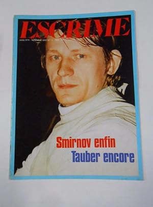 REVISTA DE ESGRIMA EN FRANCES. ESCRIME. AVRIL 1979. SMIRNOV ENFIN. TAUBER ENCORE. TDKR33