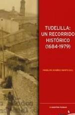 Tudelilla: un recorrido histórico (1684-1979). Ramírez Benito, Penélope. IER