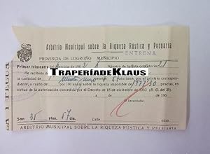 RECIBO ARBITRIO MUNICIPAL SOBRE LA RIQUEZA RUSTICA Y PECUARIA. ENTRENA LA RIOJA 1962. TDKP12