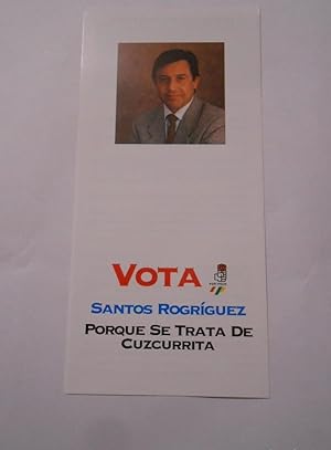 PROPAGANDA ELECTORAL. FOLLETO PROGRAMA PSOE CUZCURRITA. LA RIOJA. CANDIDATO SANTOS RODRIGUEZ TDKP8