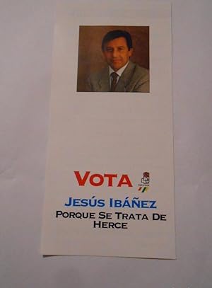 PROPAGANDA ELECTORAL. FOLLETO PROGRAMA PSOE HERCE. LA RIOJA. CANDIDATO JESUS IBAÑEZ. TDKP8
