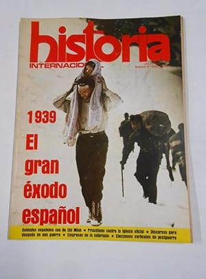 REVISTA HISTORIA INTERNACIONAL Nº 10. JULIO 1975. 1936. EL GRAN EXODO ESPAÑOL. TDKR34