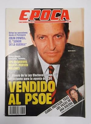 REVISTA EPOCA. Nº 313. 4 MARZO 1991. VENDIDO AL PSOE. TDKR15