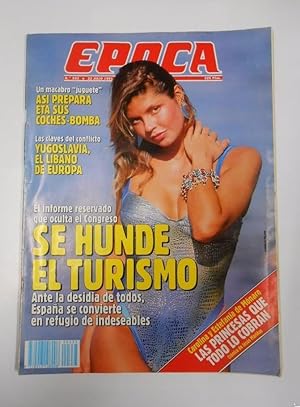 REVISTA EPOCA. Nº 333. 22 JULIO 1991. SE HUNDE EL TURISMO. TDKR15