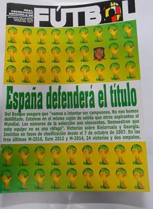 REVISTA REAL FEDERACION ESPAÑOLA DE FUTBOL Nº 170. ESPAÑA DEFENDERA TITULO EN BRASIL. TDKR10