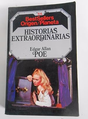 HISTORIAS EXTRAORDINARIAS. EDGAR ALLAN POE. BESTSELLERS PLANETA ORIGEN Nº 64. TDK148