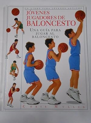 JOVENES JUGADORES DE BALONCESTO. CHRIS MULLIN. Una Guia para Jugar al Baloncesto. TDK303