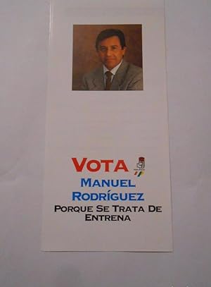 PROPAGANDA ELECTORAL. FOLLETO PROGRAMA PSOE ENTRENA. LA RIOJA. CANDIDATO MANUEL RODRIGUEZ. TDKP8