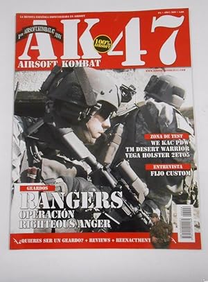 REVISTA AK-47 AIRSOFT KOMBAT. Nº 6. AÑO I. 2010. RANGERS OPERACION RIGHTEOUS ANGER. TDKR16