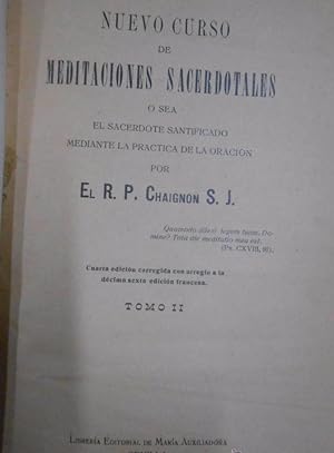NUEVO CURSO DE MEDITACIONES SACERDOTALES R.P. CHAIGNON S.J. TOMO II. TDK157
